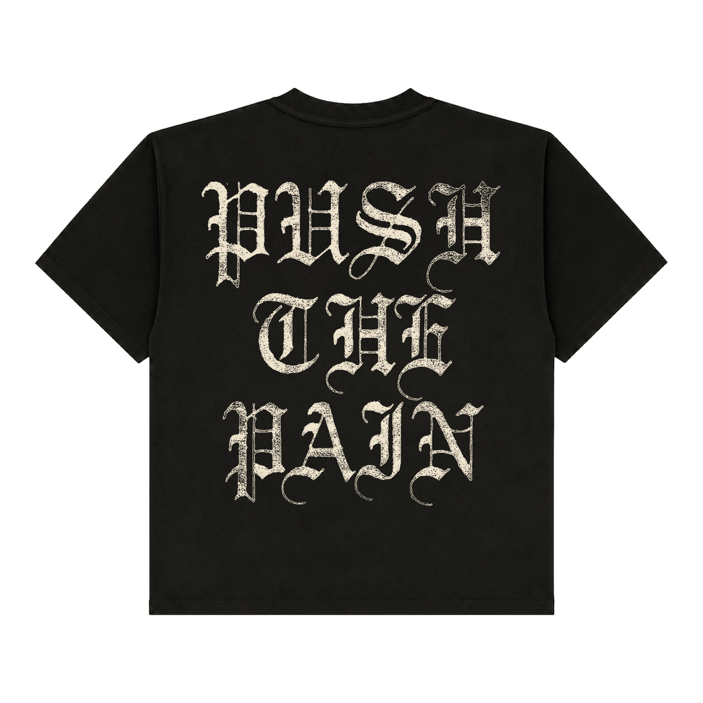 PUSH THE PAIN TEE