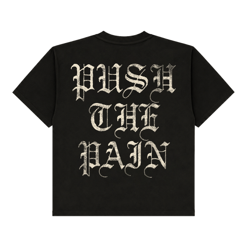 PUSH THE PAIN TEE